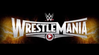 WWE 2K17 - Wrestlemania PPV (FULL SHOW)