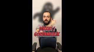 Görünmez Olmak İster Misiniz?