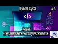 #3 Part 3 Java Operators and Expressions