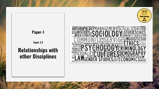 Paper-I, Topic-1.2-Relationships with other Disciplines