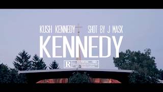 KUSHKENNEDY-KENNEDY I [OFFICIAL MUSIC VIDEO]