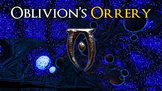 The Story of Oblivion's Orrery Expansion!