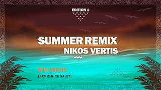 Nikos Vertis - Min Argeis  (Remix by Nick Saley) | Official Audio Video (HD)