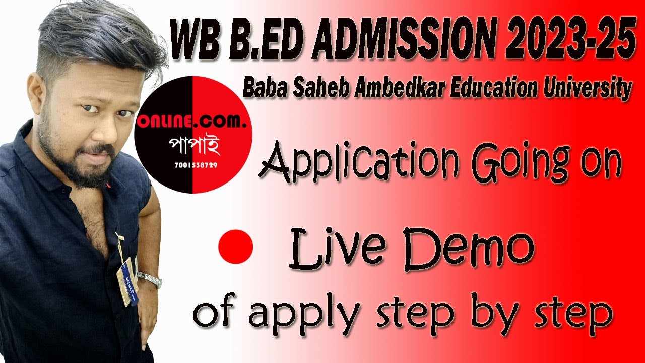 WB B.ED ADMISSION 2023-25/BABA SAHEB AMBEDKAR EDUCATION UNIVERSITY ...