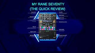 My Rane Seventy (The Quick Review)