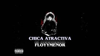 CHICA ATRACTIVA - FLOYYMENOR