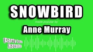 Anne Murray - Snowbird (Karaoke Version)