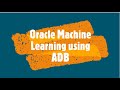 Machine Learning Workshop using in Oracle Autonomous Database