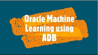 Machine Learning Workshop using in Oracle Autonomous Database