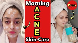 🌞Morning skin care routine for Oily & Acne prone Skin + Anti-acne drink 😍💫 #shorts #youtubeshorts
