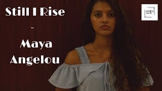 STILL I RISE - Maya Angelou - Poem Recitation | Anvita Dixit