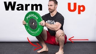 The GREATEST Squat Warm Up Routine