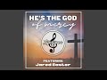 He's the God of Mercy (feat. Jared Easter)