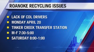 Roanoke recycling paused until April 20 amid workforce drought