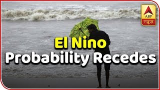 Skymet Report: El Nino Probability Recedes | ABP News
