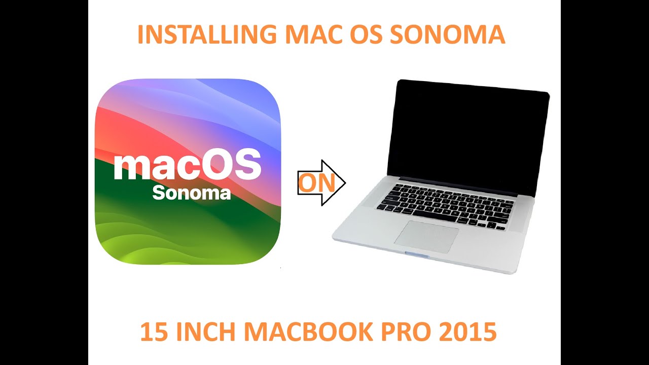 Install Mac OS Sonoma On Unsupported 15 Inch Macbook Pro 2015 Using ...