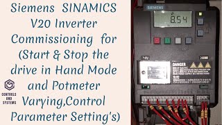 Siemens SINAMICS V20 Inverter Commissioning for Start / Stop / Hand Mode / Pot-meter Parameter