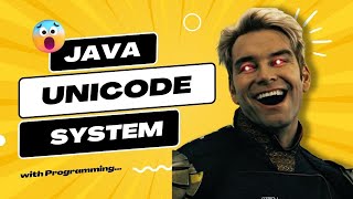 Unicode System in Java | Best Explanation |