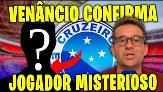 🚨 NÃO ACREDITO ! VENÂNCIO ACABOU DE CONFIRMAR #CRUZEIRO VAI CONTRATAR? | NOTICIAS DO CRUZEIRO HOJE