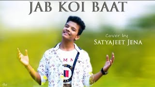 Jab Koi Baat Bigad Jaye || Cover By- Satyajeet Jena