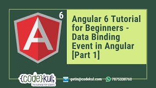 Angular 6 Tutorial for Beginners - Data Binding Event in Angular [Part 1]