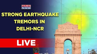 Earthquake In Delhi NCR | Delhi Latest News | Delhi Earthquake Live Updates | Times Now