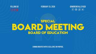 MVUSD Special Board Meeting Board of Education 2/25/26