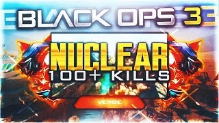 MY BEST BLACK OPS 3 GAMEPLAY! 100+ KILL NUCLEAR on "VERGE"  BO3 NEW ECLIPSE DLC 100+ (LIVE NUKE)