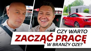 Expert OZE - Wojciech Tokarz - Czy warto zacząć pracę w branży OZE?