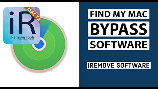 Bypass Find My Mac Activation Lock iRemove Software