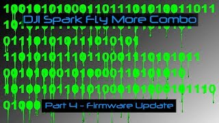 The Spark - Part 4 - Firmware Update