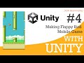 Unity mobile game development 2023 | Making Flappy Bird | Tutorial series for beginners - Part 4