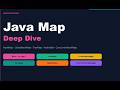 Java Map DeepDive