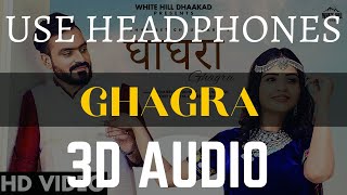 घाघरा : GHAGRA (3d song) Vishavjeet Chaudhary | New Haryanvi Songs Haryanavi 2020 | Haryanvi Songs