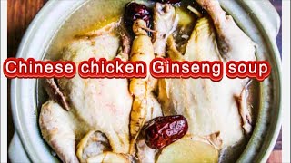 CHINESE GINSENG CHICKEN 🍗 SOUP 🍜