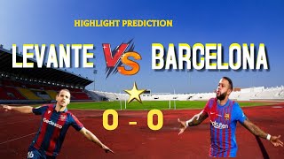 Levante Vs Barcelona Match Highlight Prediction - ( Scores 0-0 ) Pes13