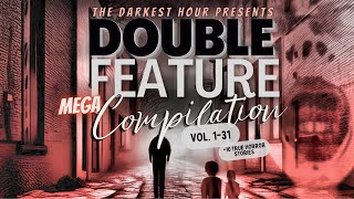 TDH Double Feature MEGA Compilation | Over 7 Hours of True Scary Stories from Aug thru Dec 2022 👻