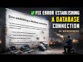 How to Fix Error Establishing a Database Connection in WordPress website | WordPress database error