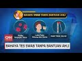 Bahaya Tes Swab Tanpa Bantuan Ahli