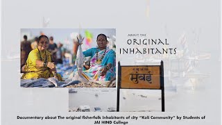 Original Inhabitants of Mumbai | Koli Community | Their lives \u0026 lifestyle