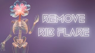 Remove rib flare {MMM2.0}