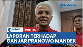 Laporan Terhadap Ganjar Pranowo Mandek, KPK Digugat Praperadilan