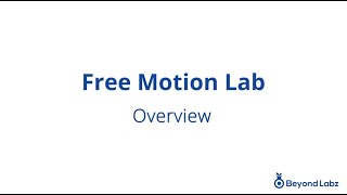 Free Motion - Overview