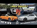 Hyundai Dibuat Ketar-Ketir Sama Mobil ini? Begini Komparasi Mobil Listrik MG 4 EV & Hyundai Ioniq 5