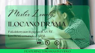 ILOCANO DRAMA 15 | MISTER LONELY 3-1 | LOVE STORY