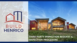 Build Henrico - Third Party Inspection Request and Inspection Procedure