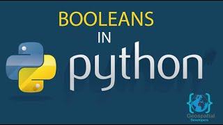 BOOLEANS IN PYTHON -- WEEK 4