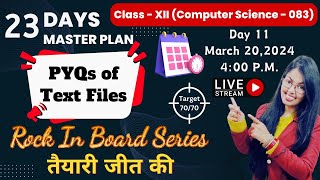 Day 11 | PYQs of Text Files in Python | CBSE Class 12 Computer Science | Rock in Board Series