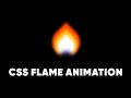 CSS Flame Animation | Realistic Fire Effect Html CSS