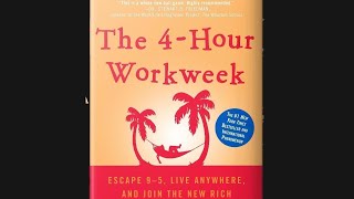 4 Hour Work Week   5 Most Important Lessons   Timothy Ferriss Audiobook